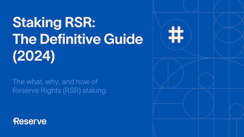 Staking RSR: The Definitive Guide (2024)